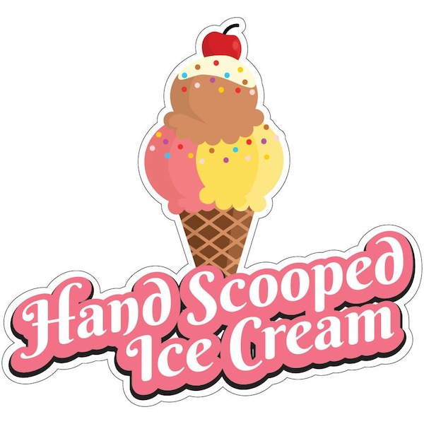 Signmission Hand Scooped Ice Cream Food Stand Truck Sticker, 12" x 4.5", D-DC-12 Hand Scooped Ice Cream D-DC-12 Hand Scooped Ice Cream19 - main